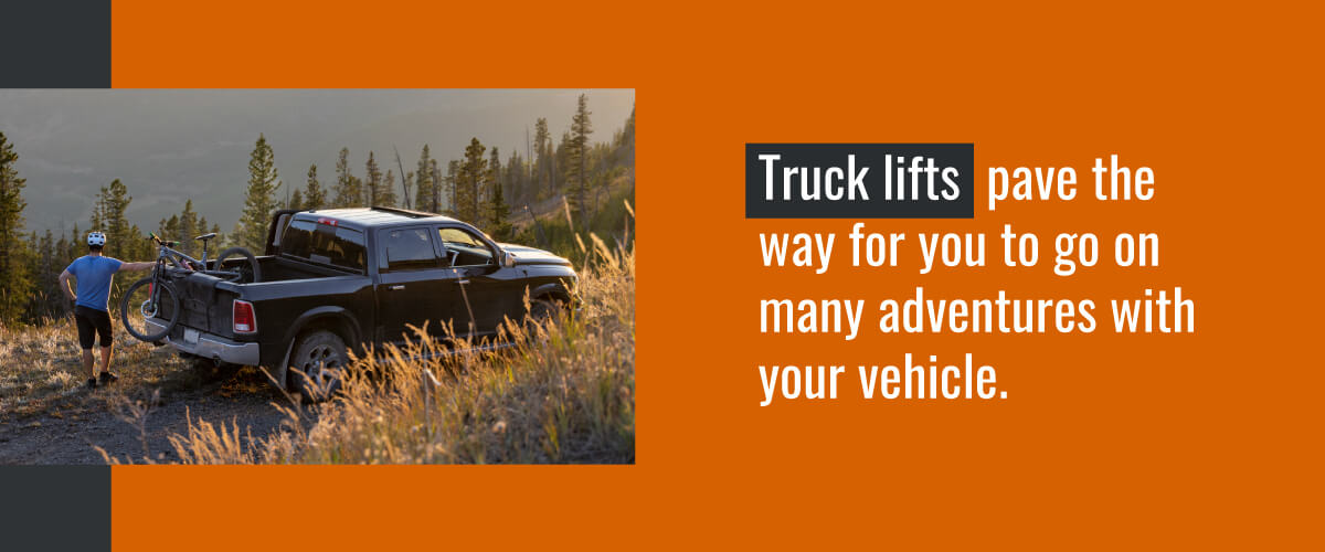 Truck lifts pave the way for many adventures with your vehicle